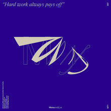 Load image into Gallery viewer, Mama told ya - "Hard work always pays off" LP - 12" Vinyl - MTY007