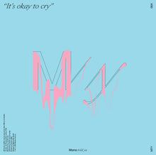 Load image into Gallery viewer, Mama told ya - "It's okay to cry" EP - 12" Vinyl - MTY004
