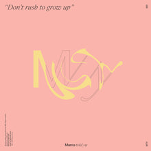 Load image into Gallery viewer, Mama told ya "Don't rush to grow up" EP - Digital download
